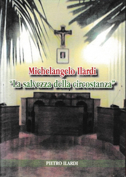 "La salvezza della circostanza"