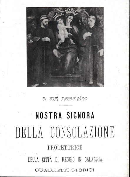 Nostra Signora della Consolazione.