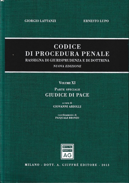 Codice Di Procedura Penale. Vol. 11, Parte Speciale: giudice di …