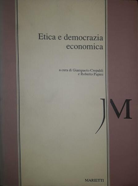 Etica e democrazia economica : atti del Seminario di studio …
