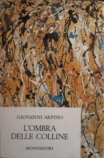 L'ombra delle colline. I edizione