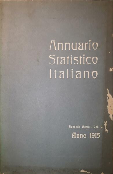Annuario Statistico Italiano: Seconda serie - Volume V - Anno …
