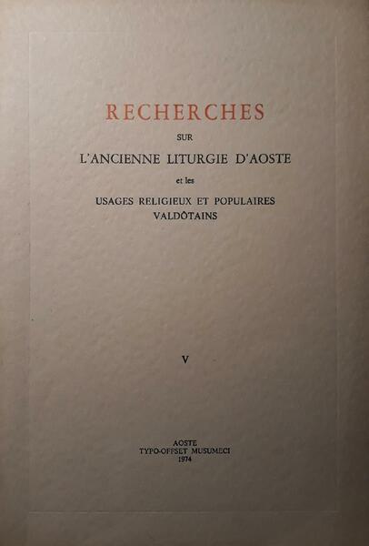 Recherches sur l'anciennne liturgie d'Aoste (V)