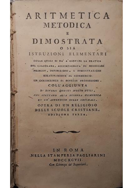 Aritmetica metodica e dimostrata o sia istruzioni elementari