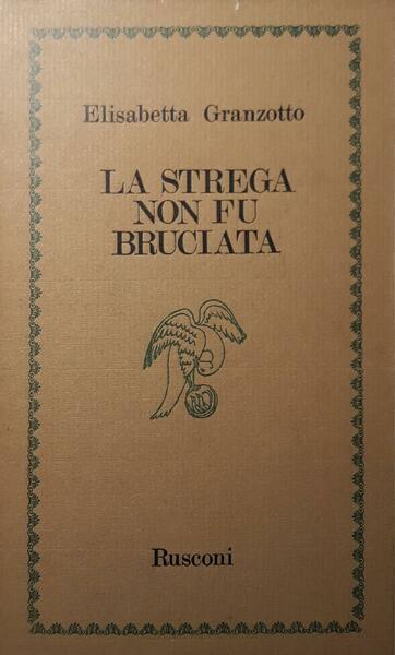 La strega non fu bruciata