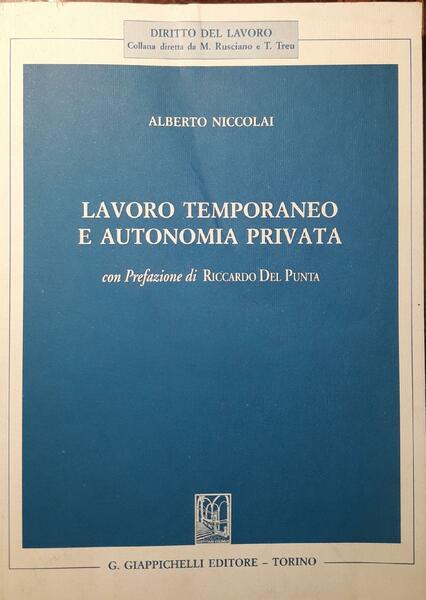 Lavoro temporaneo e autonomia privata