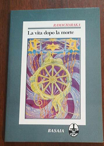 La vita dopo la morte