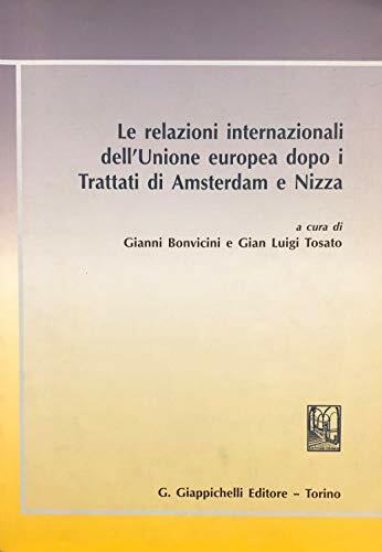Le relazioni internazionali dell'Unione Europea dopo i trattati di Amsterdam …