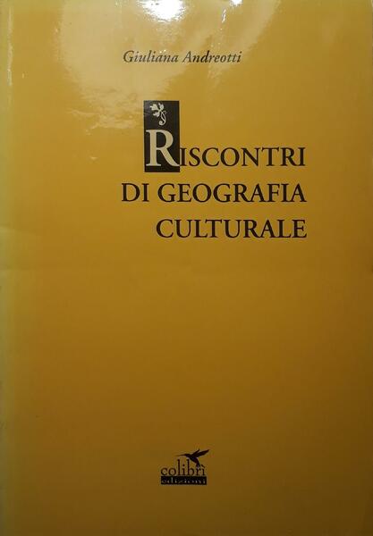 Riscontri di geografia culturale