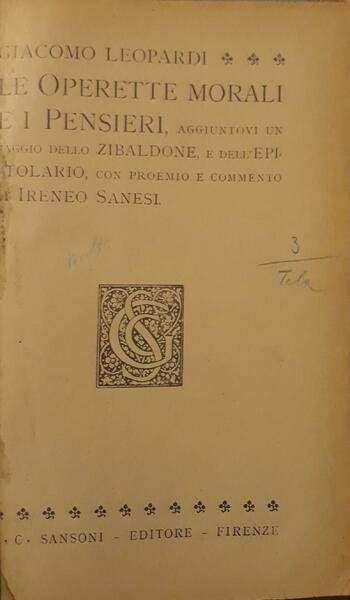 Le operette morali e i pensieri, aggiuntovi un saggio dello …