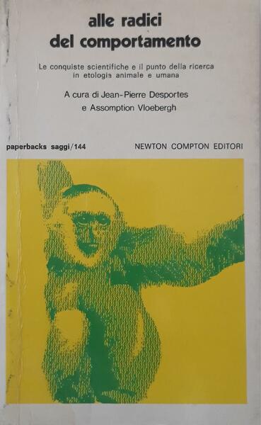 Alle radici del comportamento: le conquiste scientifiche e il punto …