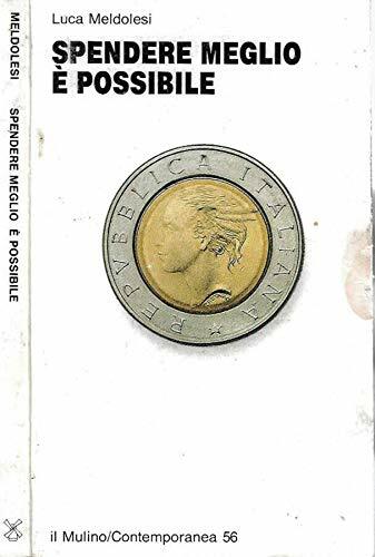 Spendere meglio è possibile