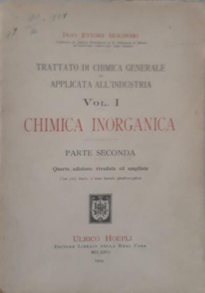Trattato di chimica generale ed applicata all'industria (vol. I) - …
