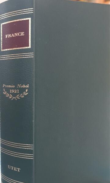 I scrittori del mondo: i Nobel: France