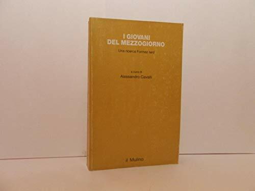 I giovani del Mezzogiorno. Una ricerca Formez Iard