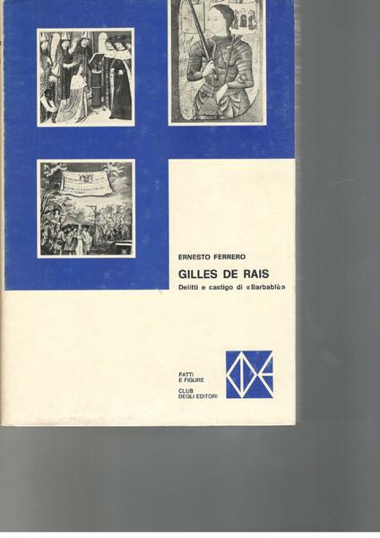 Gilles de Rais, delitti e castigo di "Barbablù"