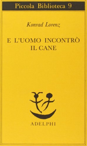 E l'uomo incontrò il cane