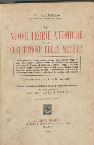 Le nuove teorie atomiche e la costituzione della materia