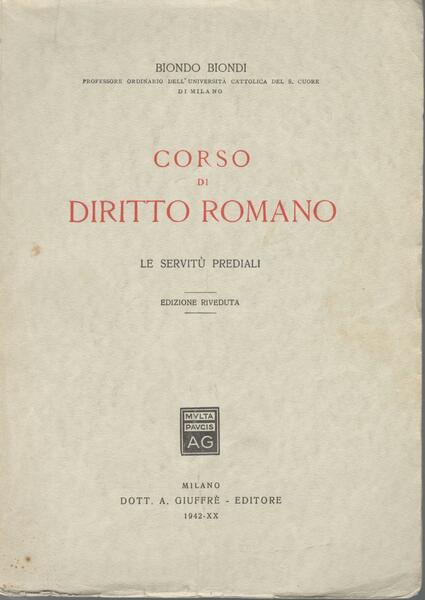 Corso di diritto romano. Le servitù prediali