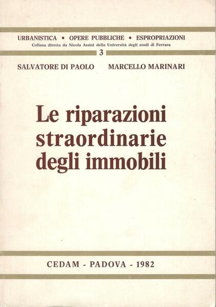 Le riparazioni straordinarie degli immobili