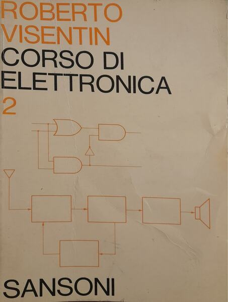 Corso di elettronica (volume secondo)
