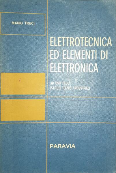Elettrotecnica ed elementi di elettronica