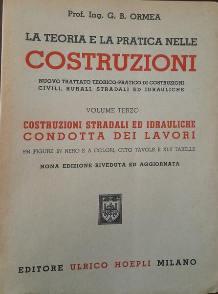 La teoria e la pratica nelle costruzioni (volume terzo: costruzioni …