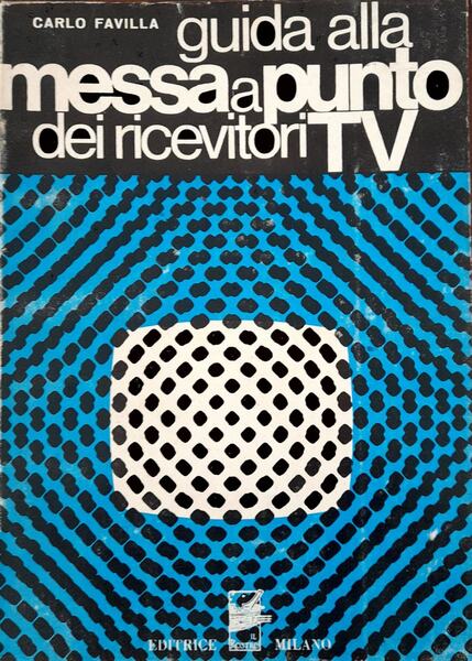 Guida alla messa a punto dei ricevitori TV