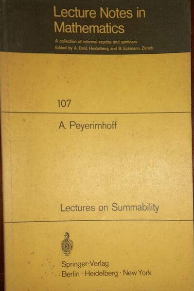 Lecture Notes in Mathematics. Lectures on Summability (107)