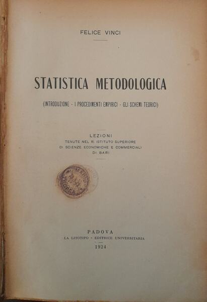 Statistica metodologica (introduzione - i procedimenti empirici - gli schemi …