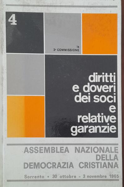 Diritti e doveri dei soci e relative garanzie. Assemblea nazionale …