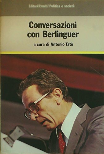 Conversazioni con Berlinguer