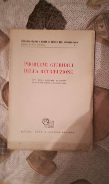 problemi giuridici della retribuzione atti delle giornate di studio di …