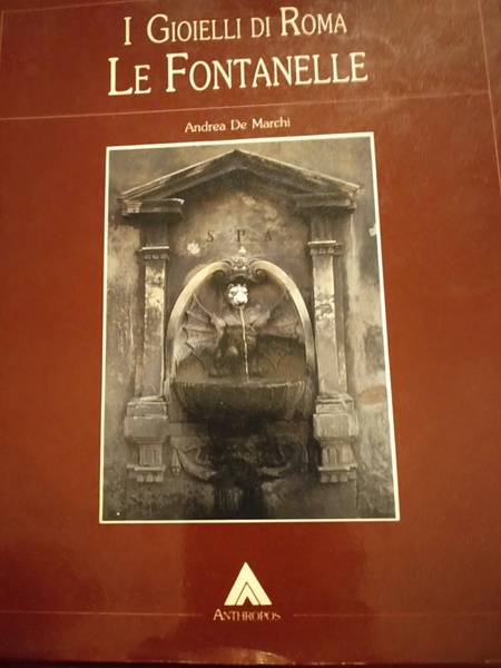 I gioielli di Roma le fontanelle