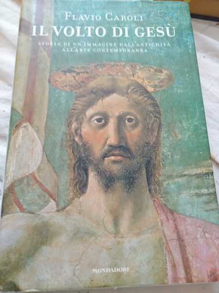 Il volto di Gesù storia di un immagine dell' antichità …