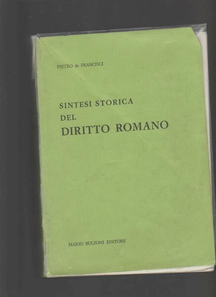 SINTESI STORICA DEL DIRITTO ROMANO