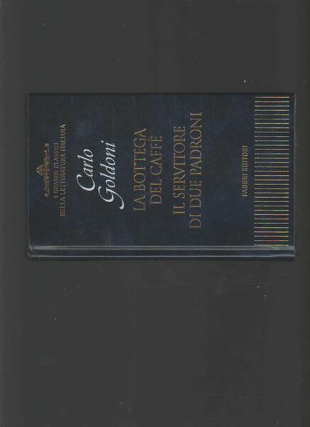 La bottega del caffè - Il servitore di due padroni