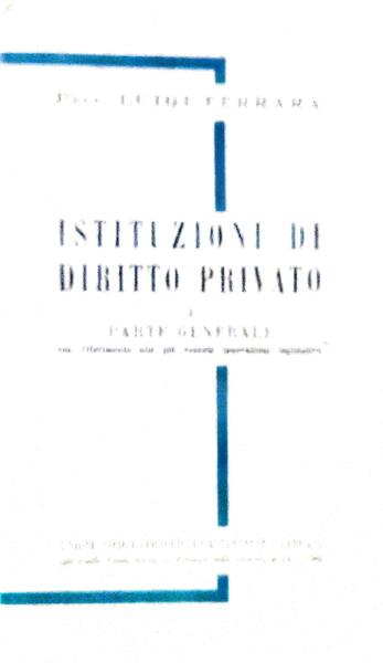 Istituzioni di diritto privato. Volume I - parte generale