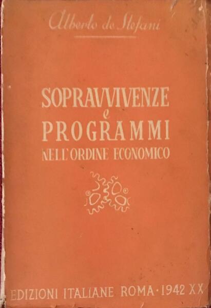 Sopravvivenze e programmi nell'ordine economico
