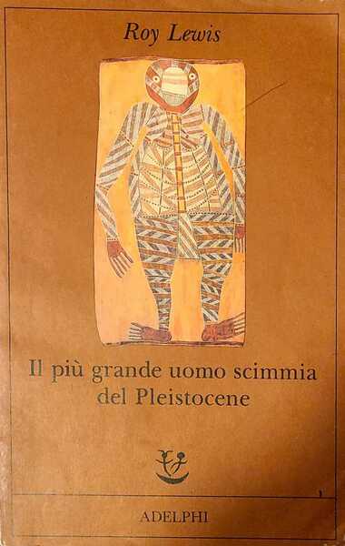 Il più grande uomo scimmia del pleistocene