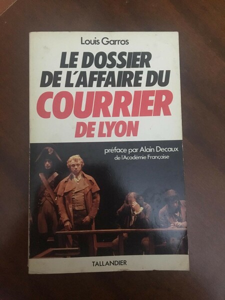 Le dossier de l'affaire du courrier de Lyon