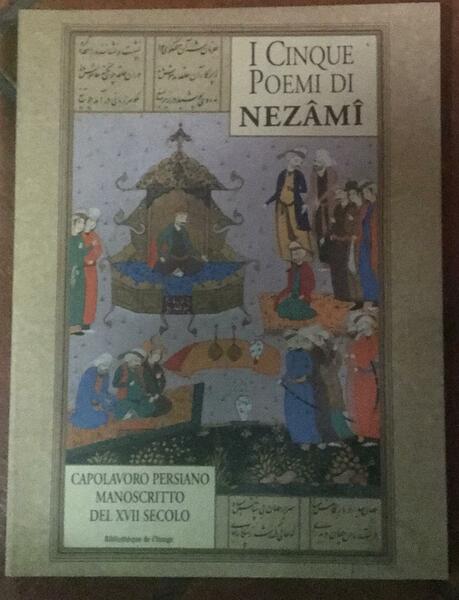 I cinque poemi di Nezami