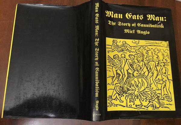 Man Eats Man: The Story of Cannibalism