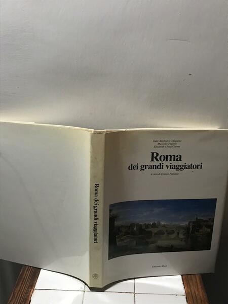 Roma dei grandi viaggiatori