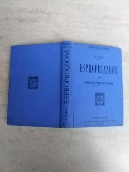 Espropriazioni per causa di pubblica utilita'