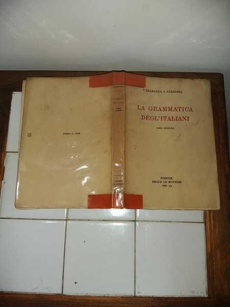 La grammatica degl'italiani . Terza edizione