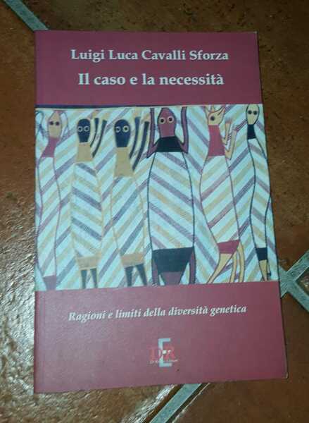 Il caso e la necessità. Ragioni e limiti della diversità …