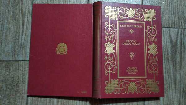 Elogio della pazzia. I classici illustrati Curcio 4