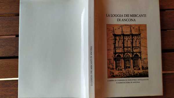 La Loggia dei Mercanti di Ancona
