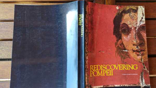 Rediscovering Pompeii